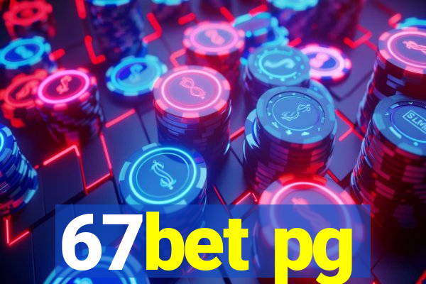 67bet pg